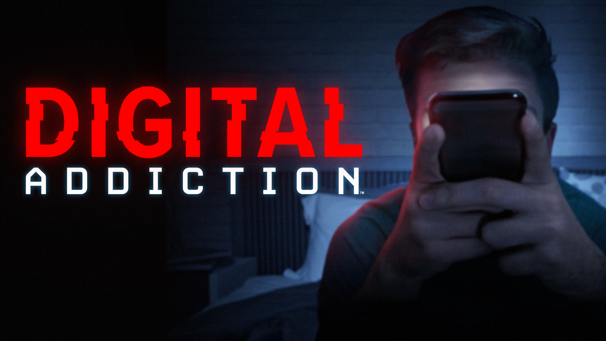 Digital Addiction: Season 1