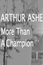 Arthur Ashe: More Than A Champion: Season 1