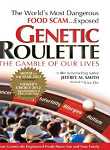 Genetic Roulette: The Gamble Of Our Lives