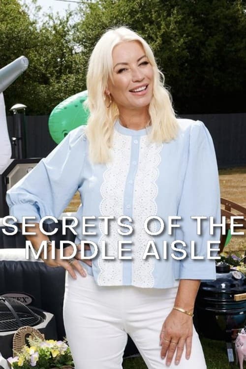 Secrets Of The Middle Aisle: Season 1