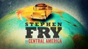 Stephen Fry In Central America: Season 1