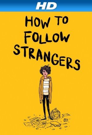 How To Follow Strangers