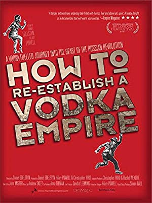 How To Re-establish A Vodka Empire
