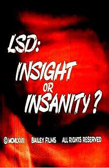 Lsd: Insight Or Insanity?