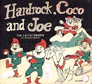 Hardrock, Coco And Joe: The Three Little Dwarfs