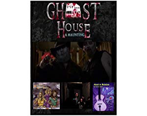Ghost House: A Haunting