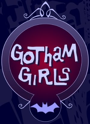 Gotham Girls: Season 1