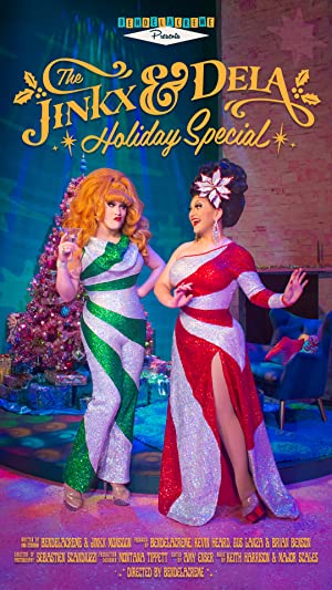 The Jinkx And Dela Holiday Special