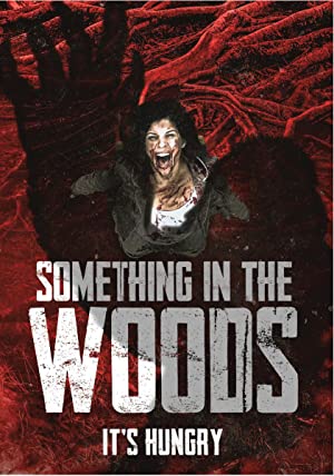 Something In The Woods 2022