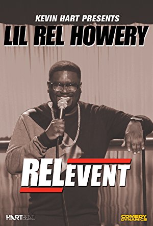 Kevin Hart Presents Lil' Rel: Relevent