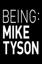 Being: Mike Tyson: Season 1