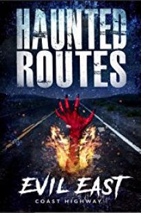 Haunted Routes: Evil East Coast Highway