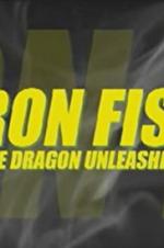 Iron Fist: The Dragon Unleashed