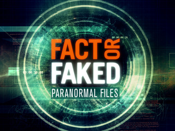 Fact Or Faked: Paranormal Files: Season 3