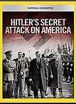 Hitler's Secret Attack On America