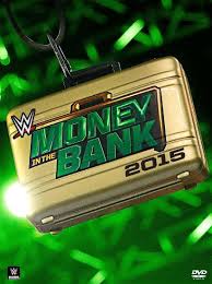 Wwe Money In The Bank 2015 Ppv